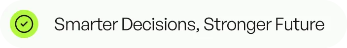 Smarter Decisions Stronger Future