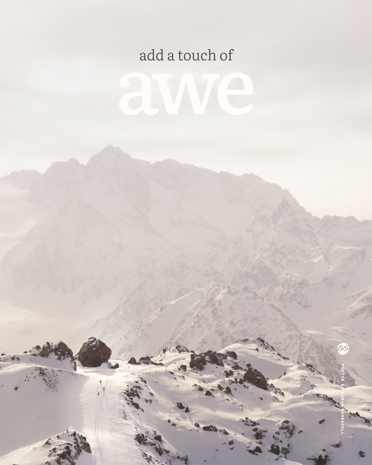 Snow-covered mountain landscape with tiny figures crossing a ridge, overlaid with the words “add a touch of awe”.
