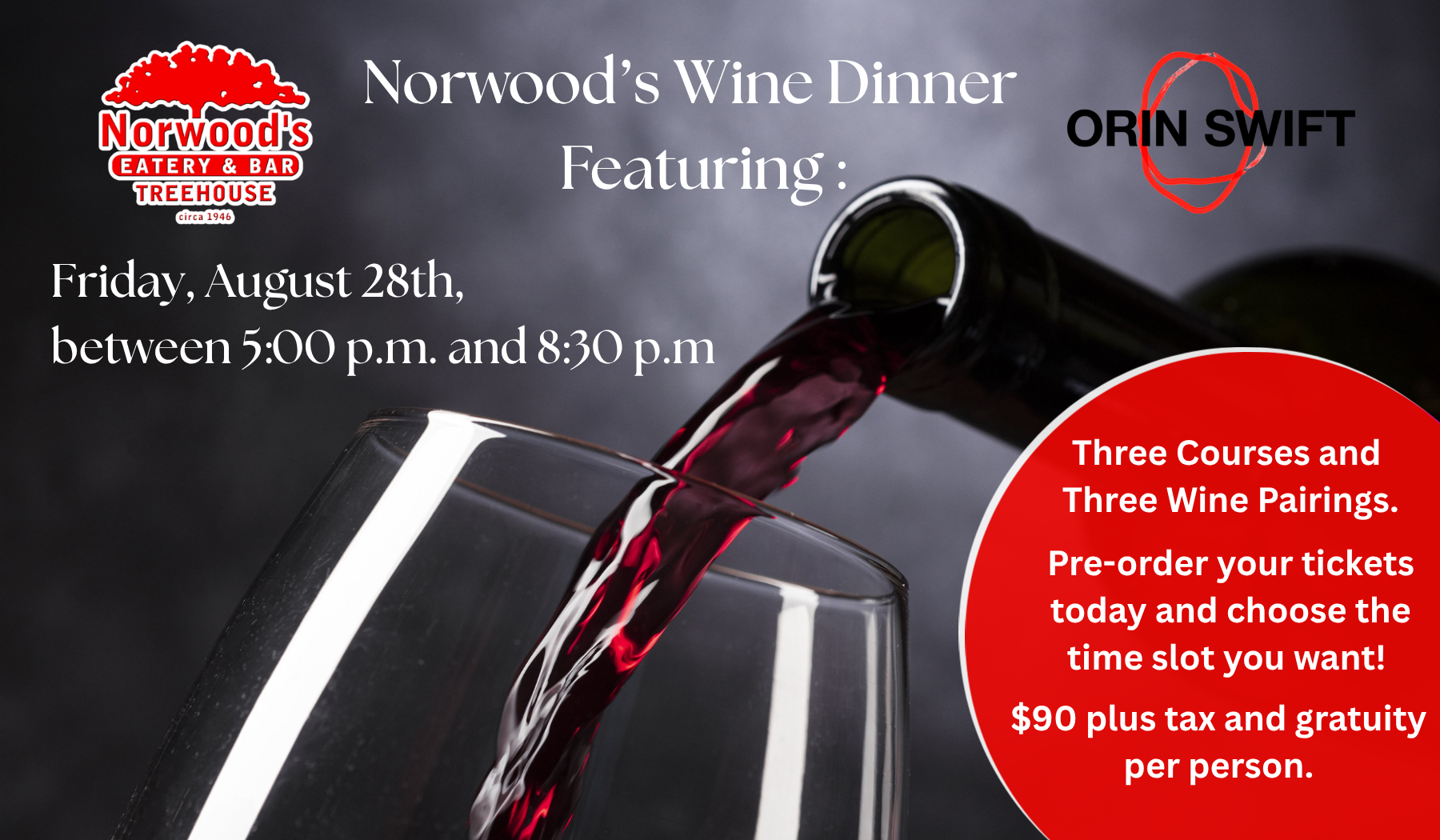 Orin Swift Wine Dinner announcement for Norwood's Eatery and Bar, Friday August 28
