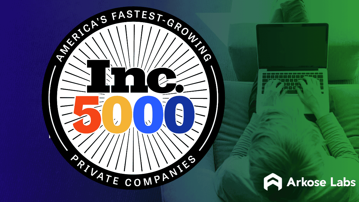 Arkose Labs Ranks in Top 500 of Inc. 5000 for Second Consecutive Year, Achieving Three-year Revenue Growth Rate of 1,479.57%