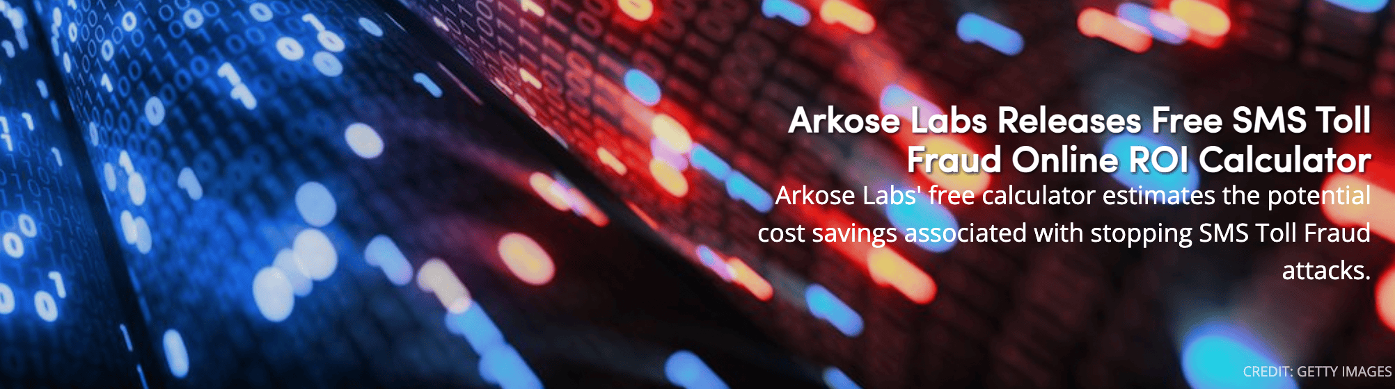Arkose Labs Releases Free SMS Toll Fraud Online ROI Calculator