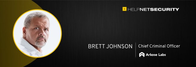 Arkose Labs appoints Brett Johnson as Chief Criminal Officer