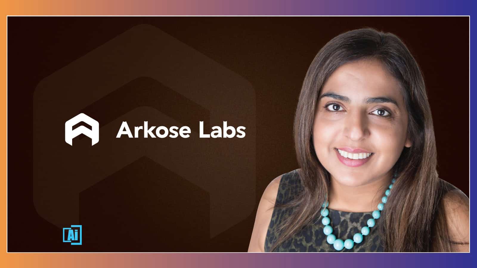 MarTech Interview With Vanita Pandey, VP Of Marketing At Arkose Labs