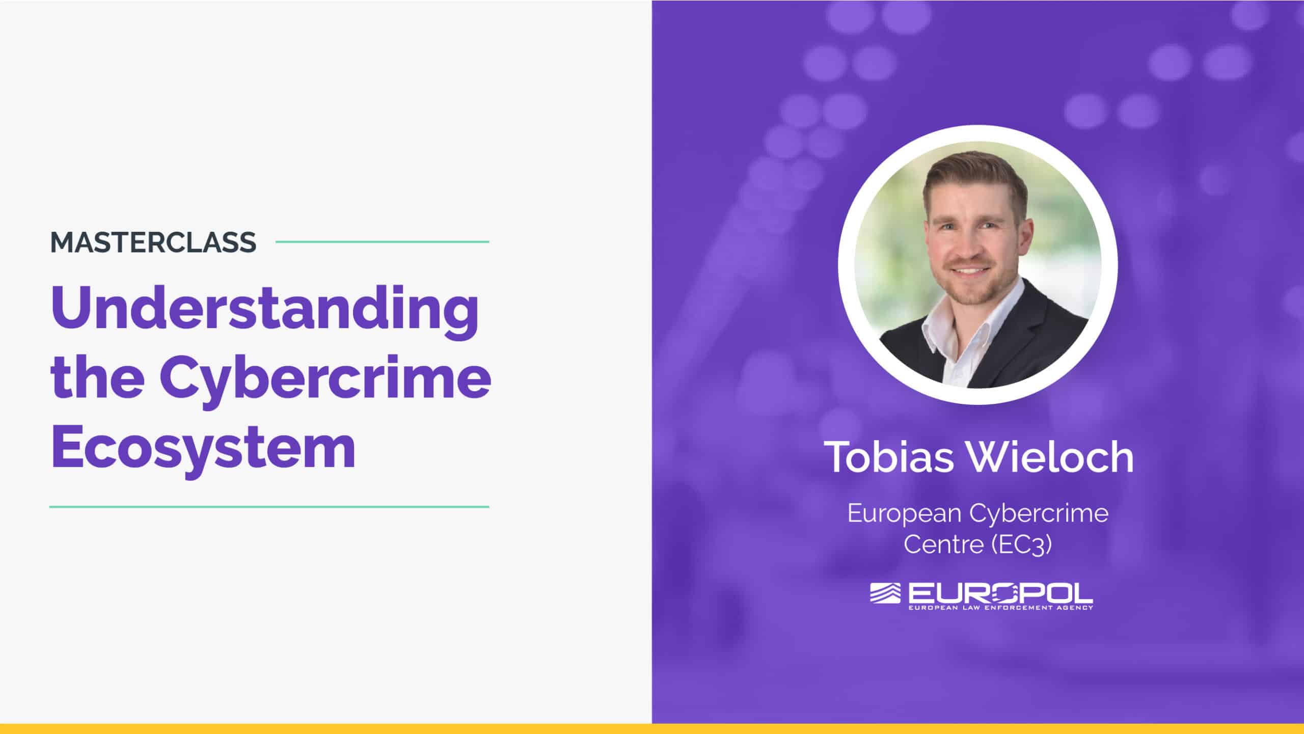 Understanding the Cybercrime Ecosystem with Tobias Wieloch