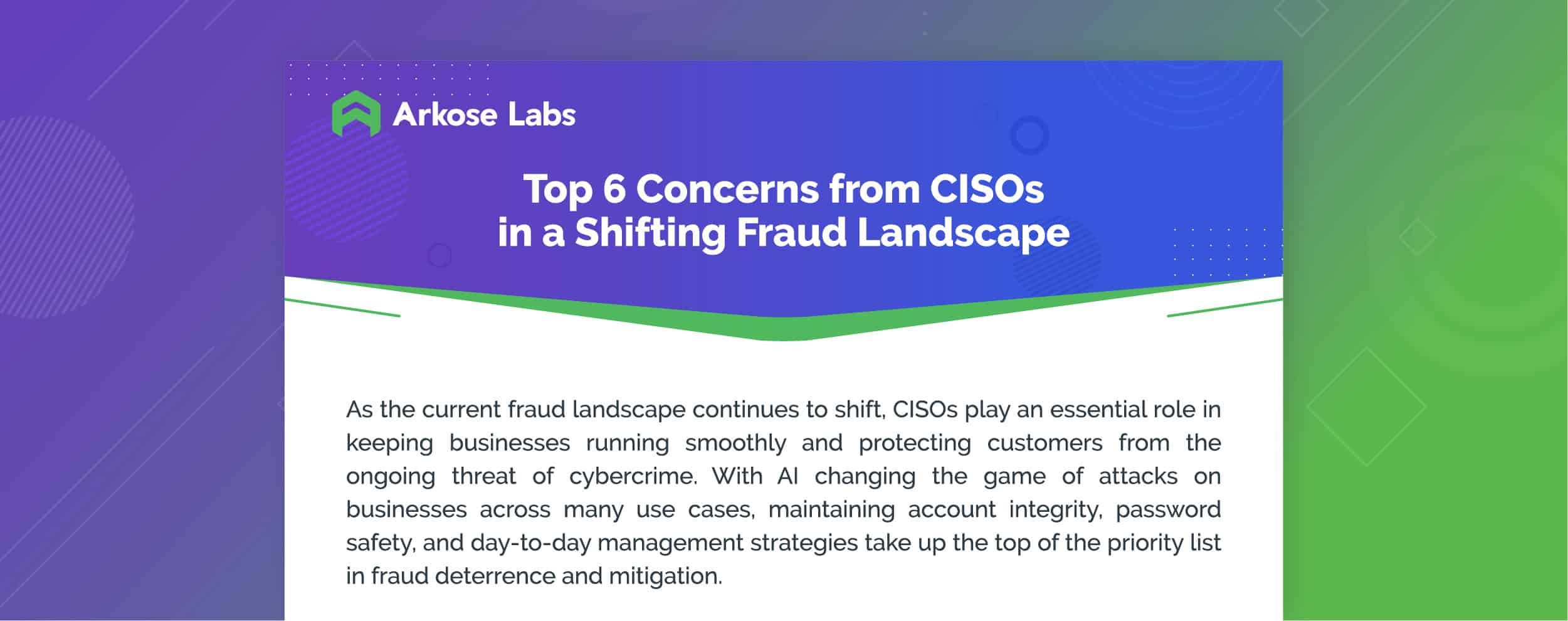 Top 6 Concerns from CISOs in a Shifting Fraud Landscape