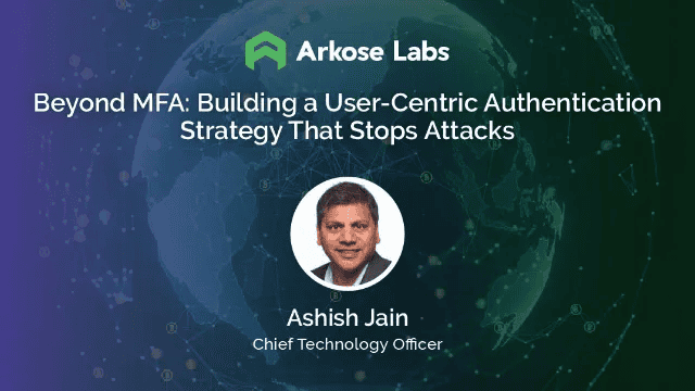 Beyond MFA: Building a User-Centric Authentication Startegy That Stops Attacks