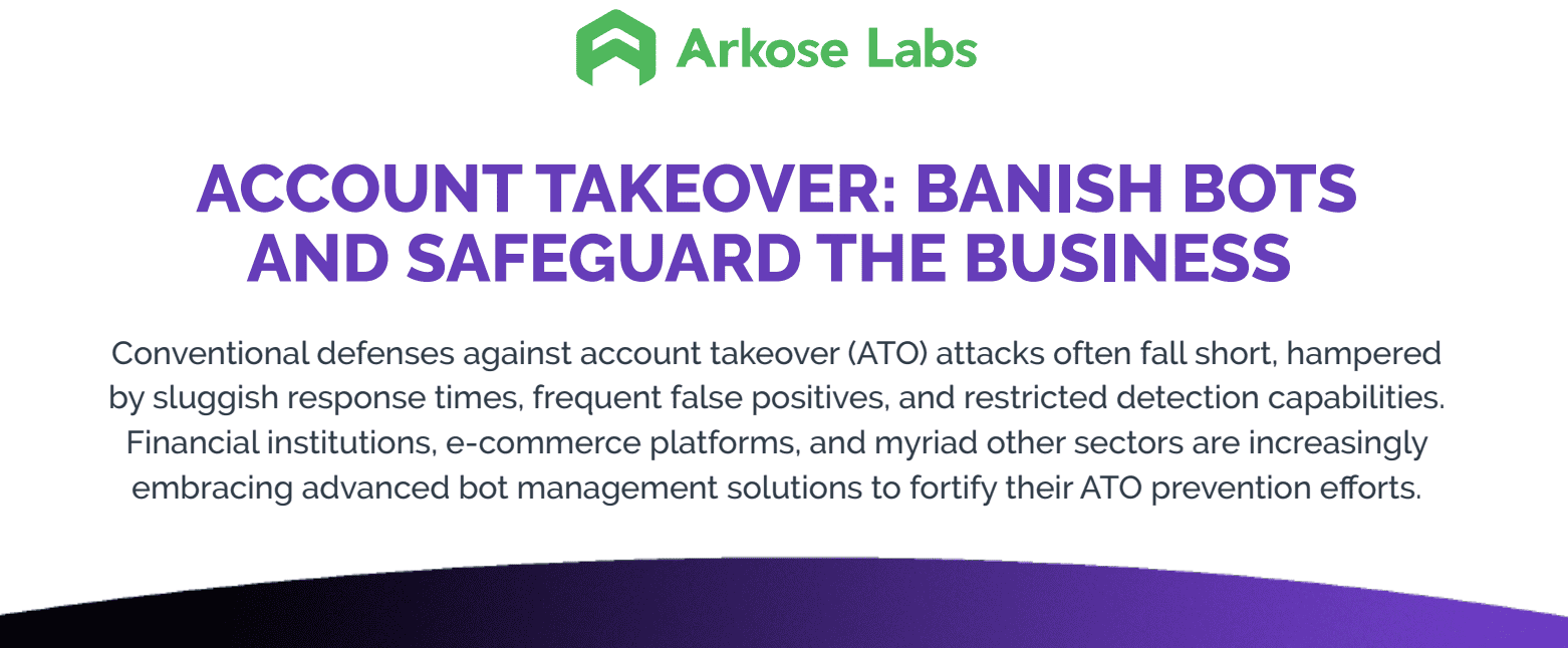 Account Takeover: Banish Bots and Safeguard the Business