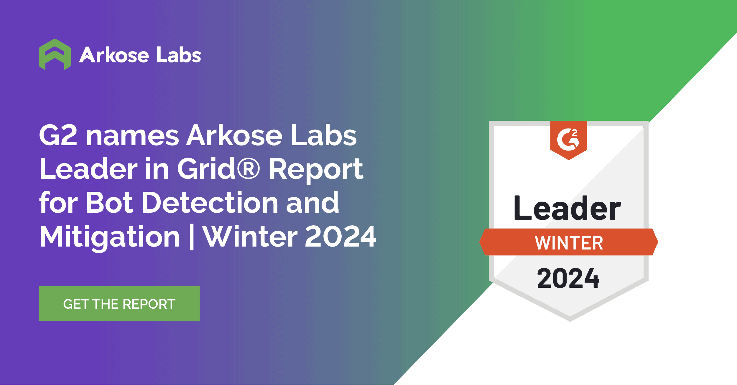 G2 Names Arkose Labs Leader in Grid Report for Bot Detection and Mitigation Winter 2023