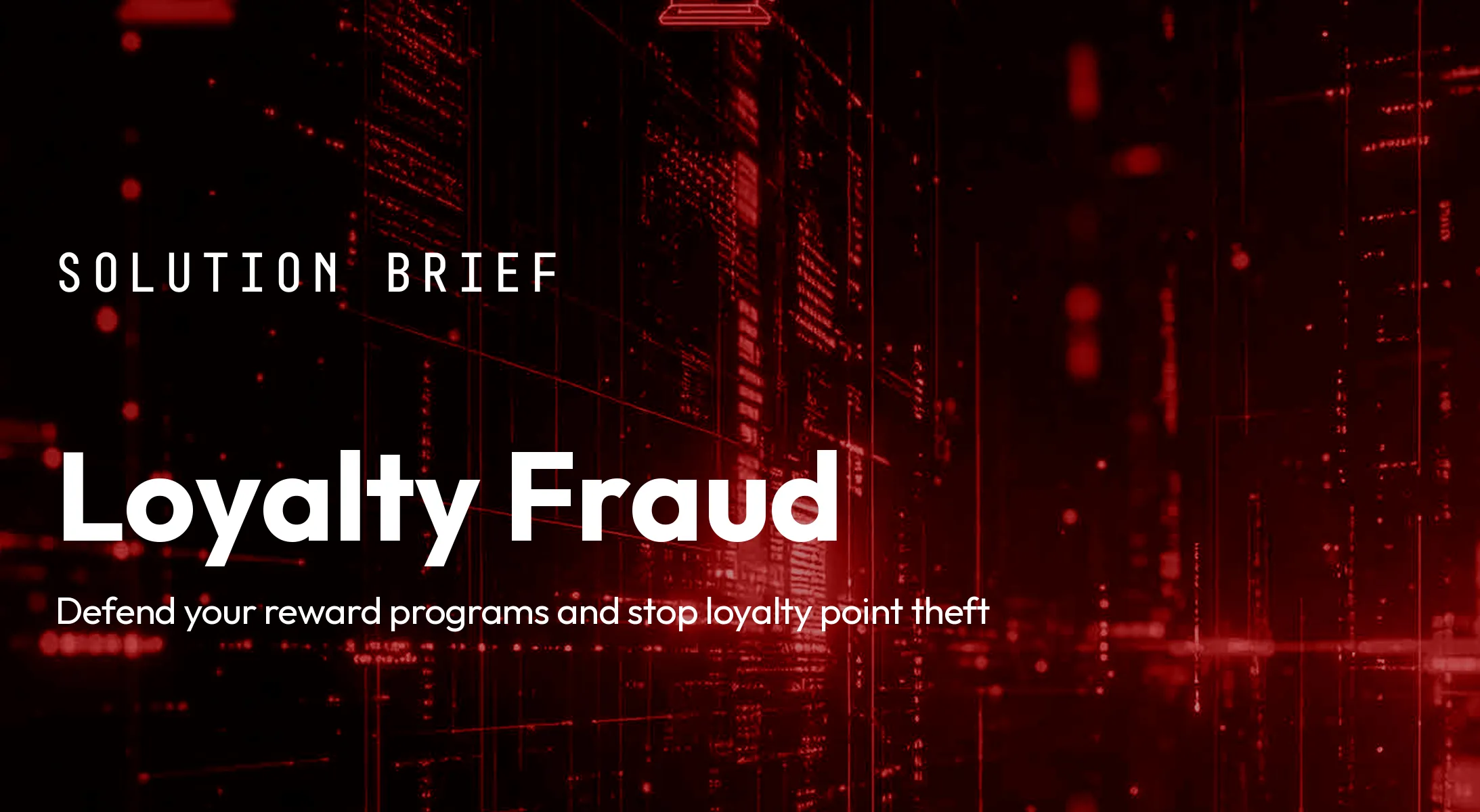 Loyalty Fraud Solution Brief cover