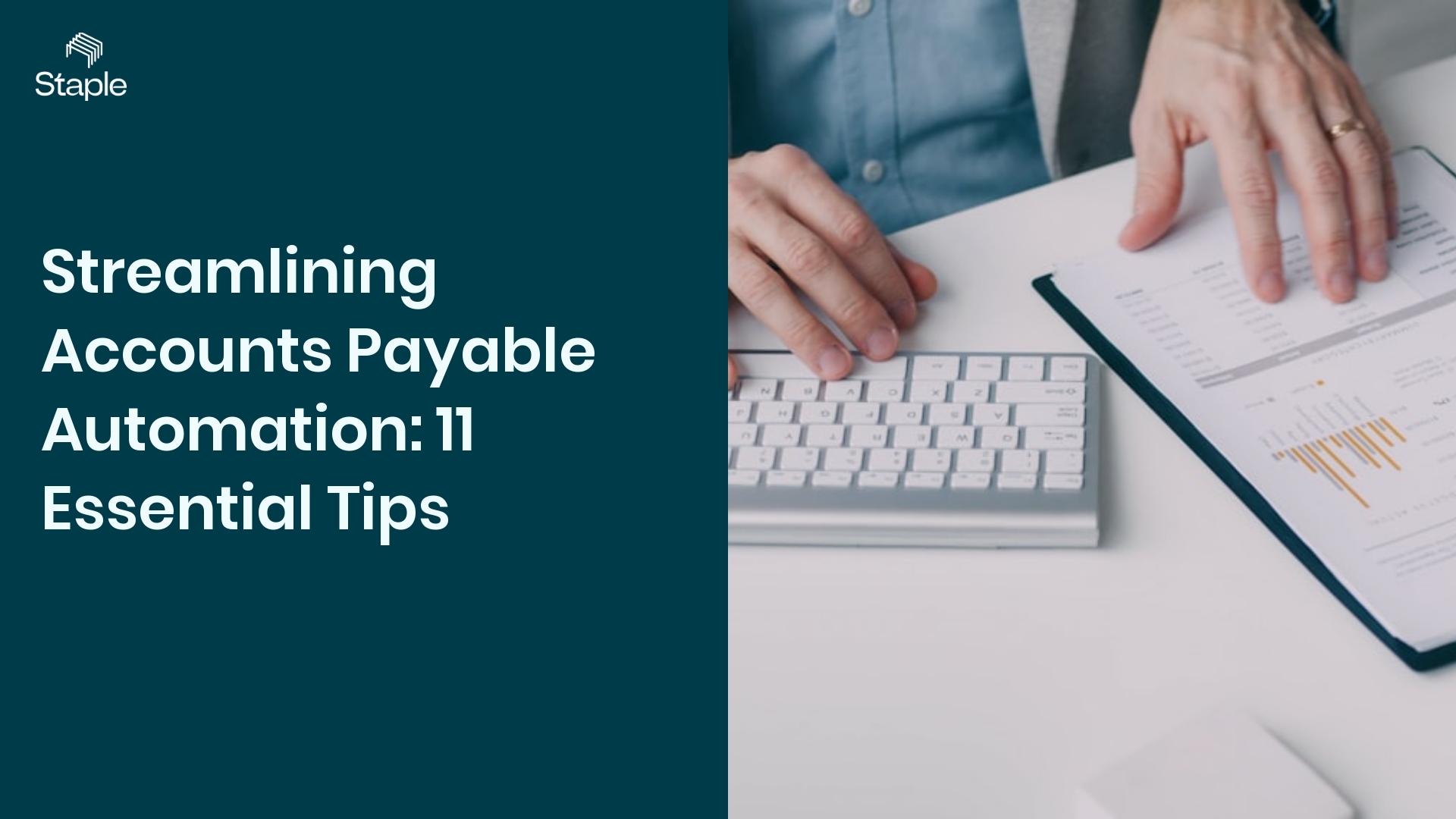 Streamlining Accounts Payable Automation: 11 Essential Tips - Staple AI