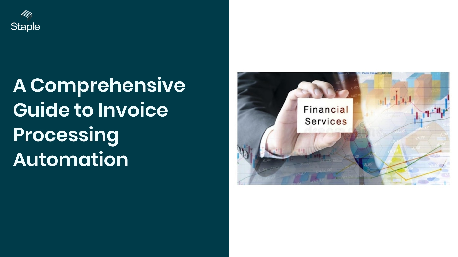 A Comprehensive Guide to Invoice Processing Automation - Staple AI