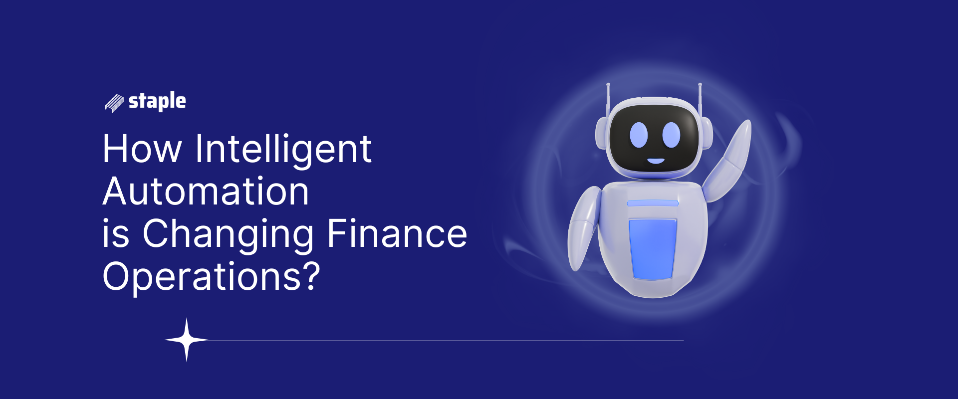 How intelligent automation is changing finance operations?