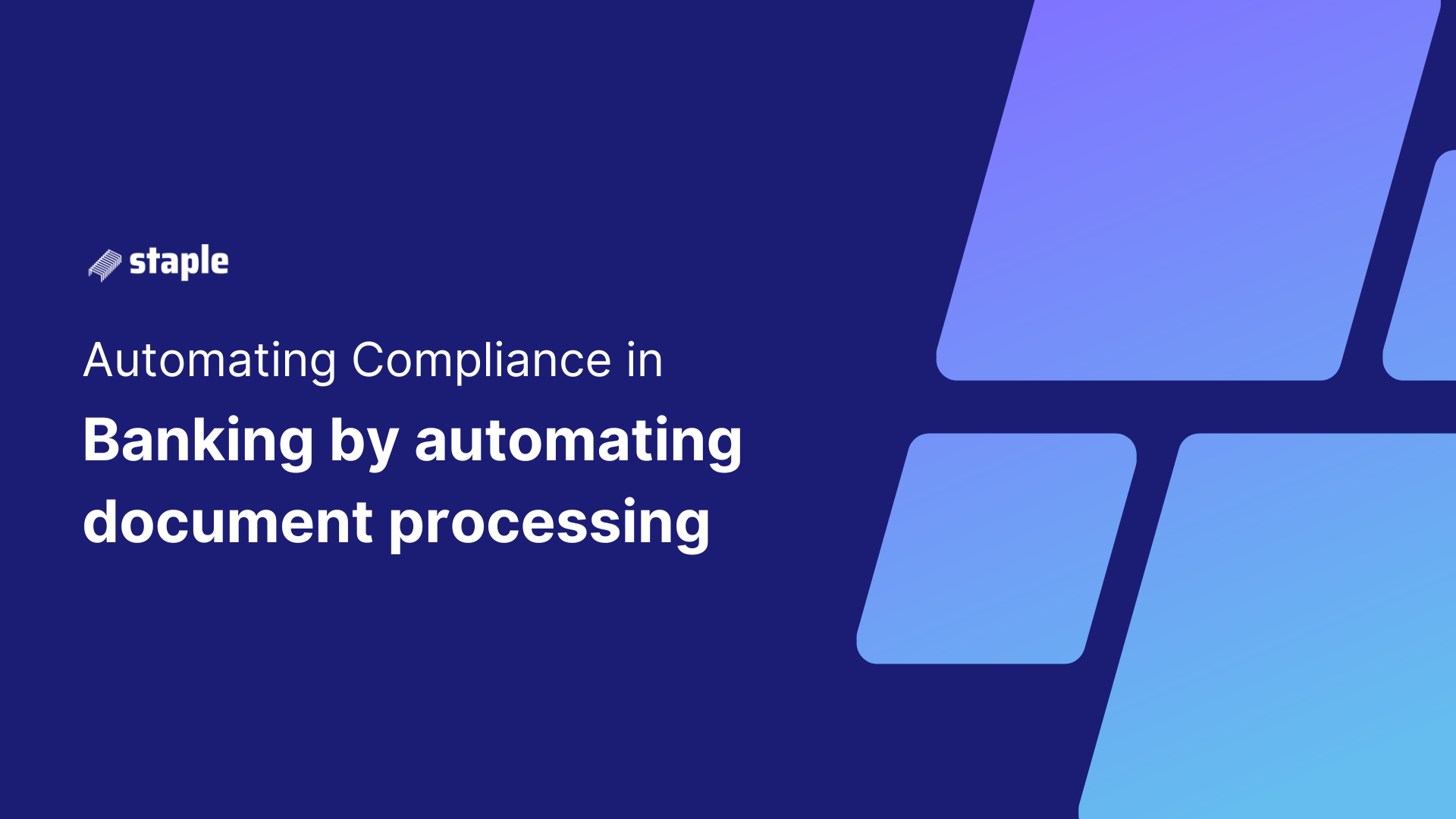 Automating Compliance in Banking by automating document processing
