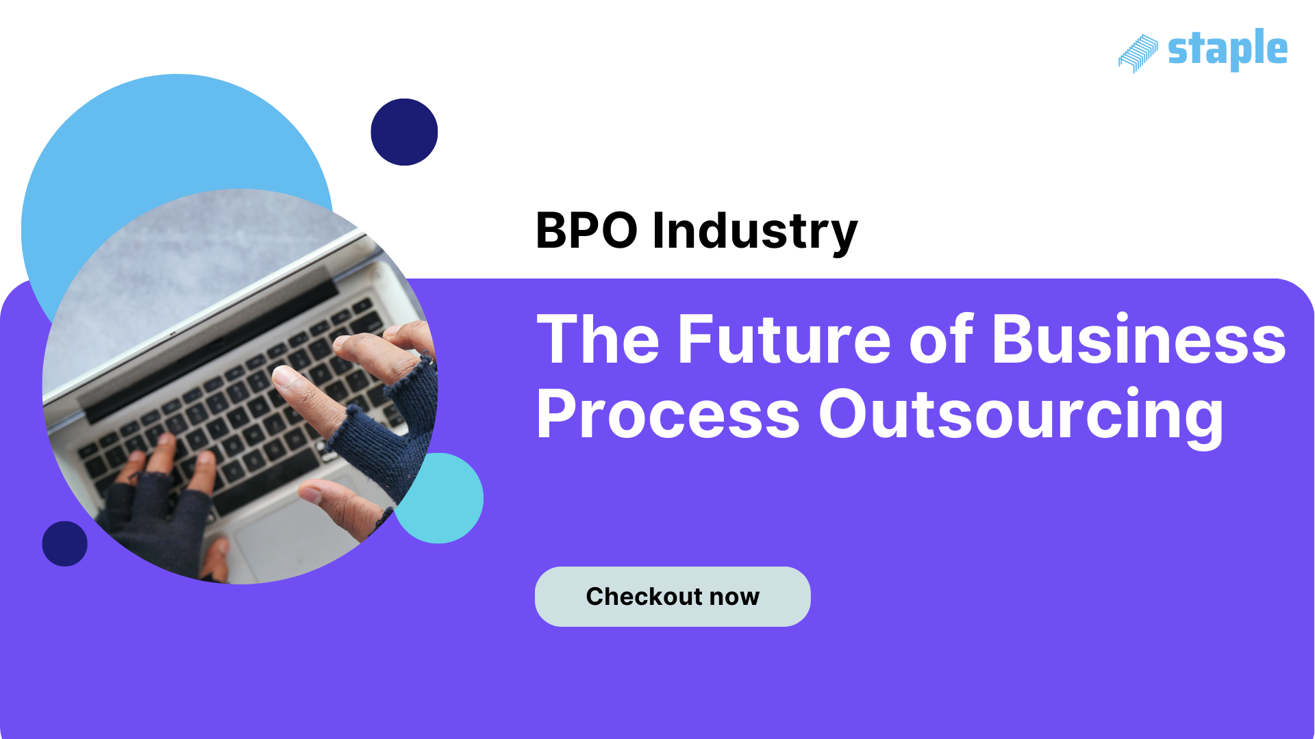 BPO Industry: The Future of Business Process Outsourcing