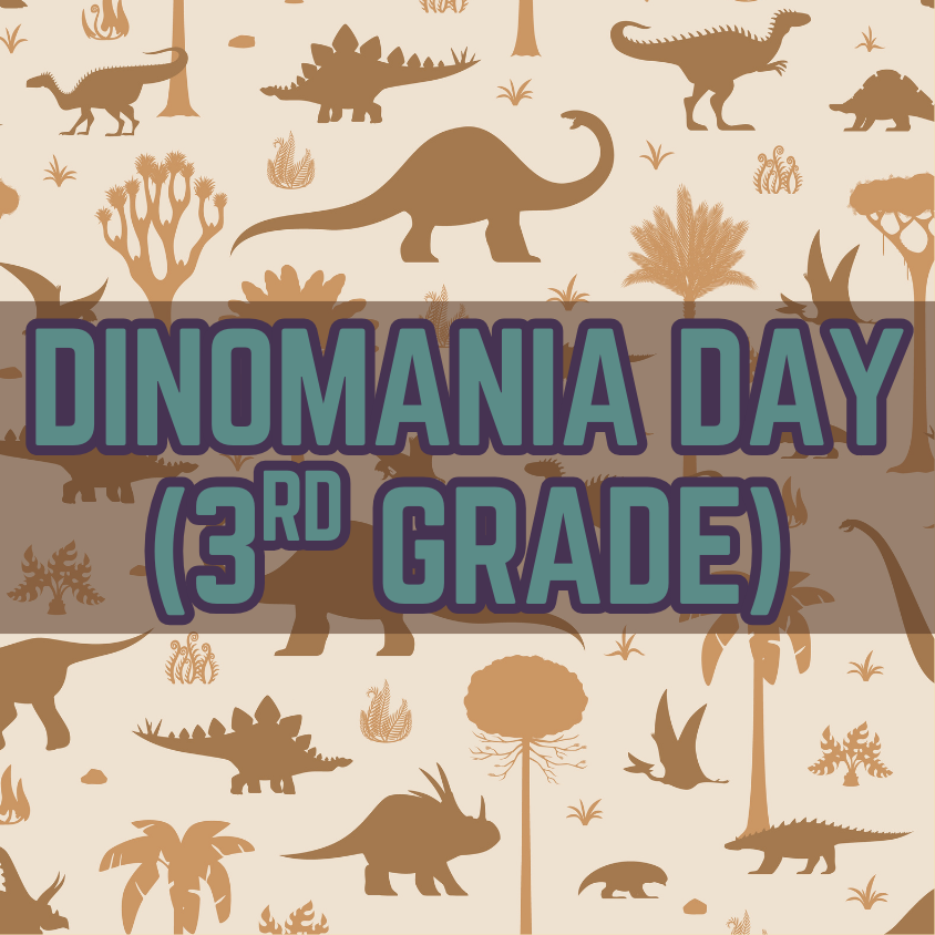 Dinomania Day (3rd Grade)