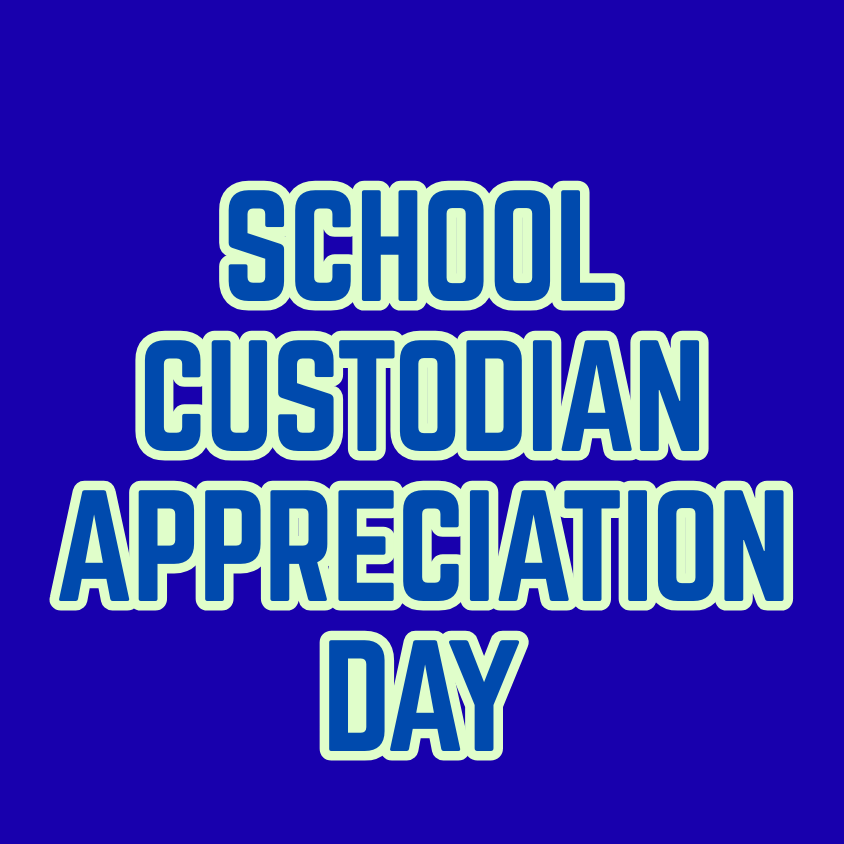 School Custodian Appreciation Day