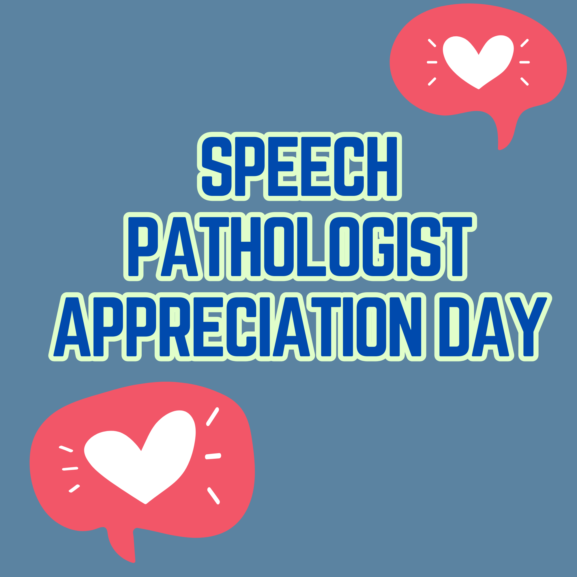 Speech Pathologist Appreciation Day