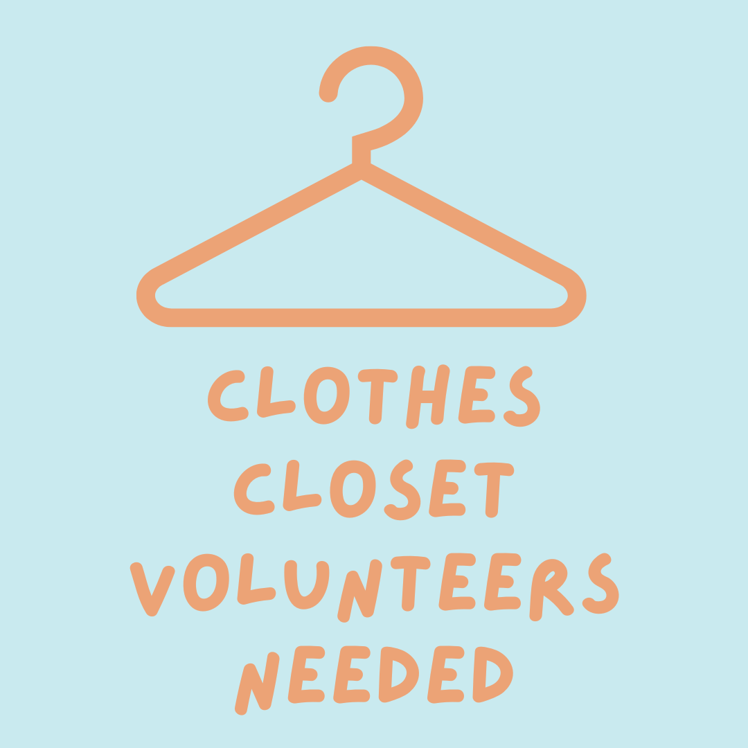 Clothes Closet Volunteers Needed graphic with a clothes hanger.