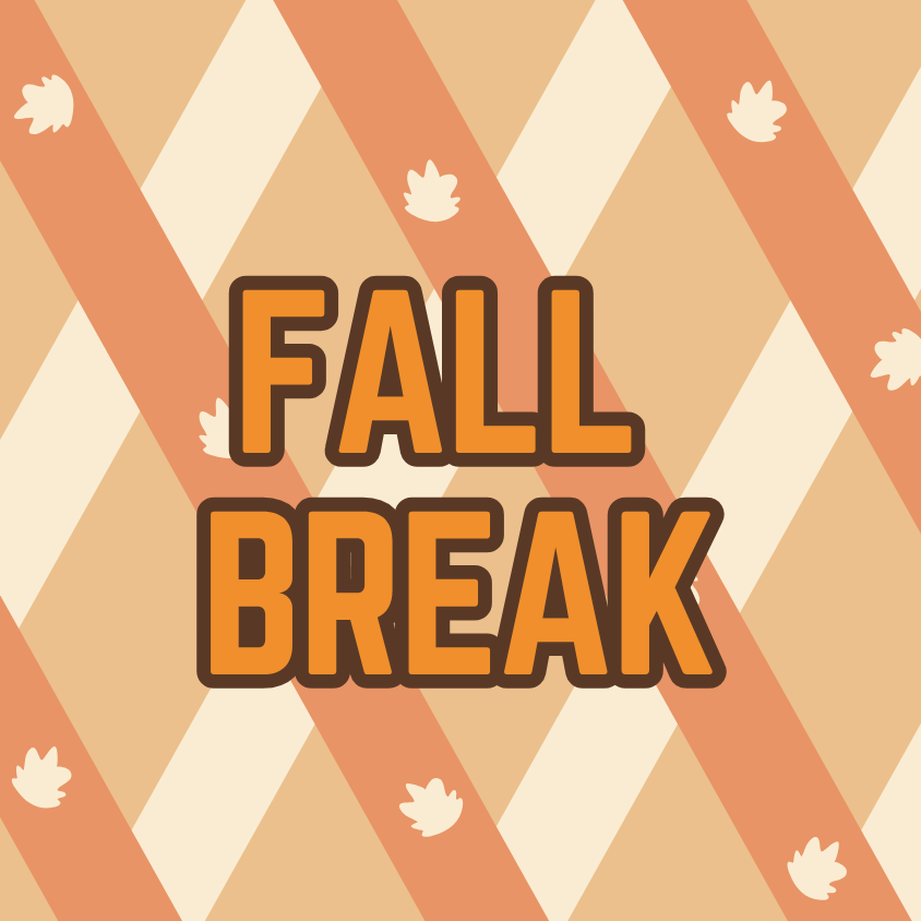 Fall Break