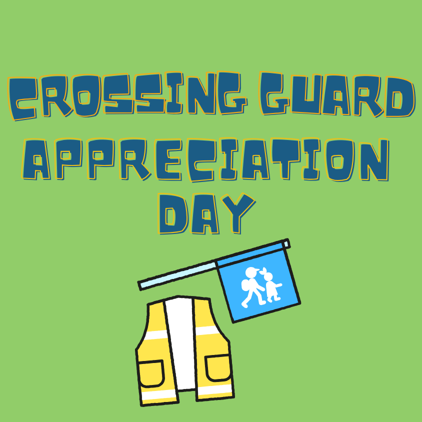 Crossing Guard Appreciation Day