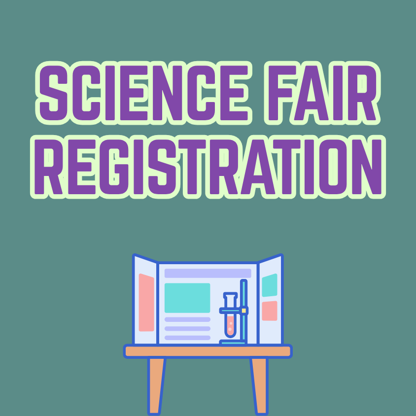 Science Fair Registration Due