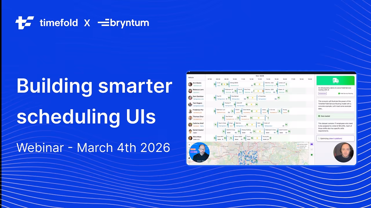 Building Smarter Planning & Scheduling UIs with Timefold and Bryntum