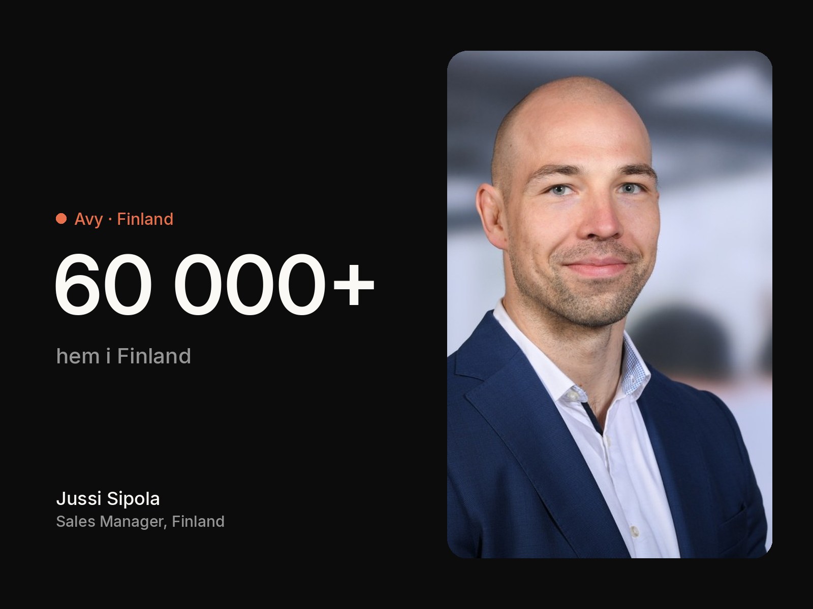 Jussi Sipola, Sales Manager Finland på Avy, bredvid siffran 60 000+ hem i Finland