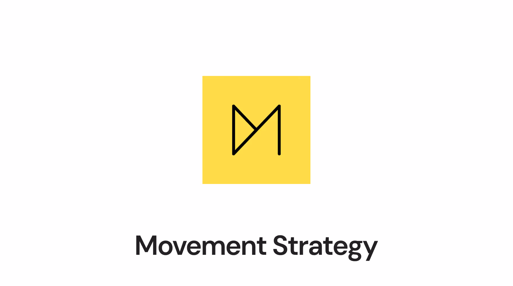 Movement Strategy