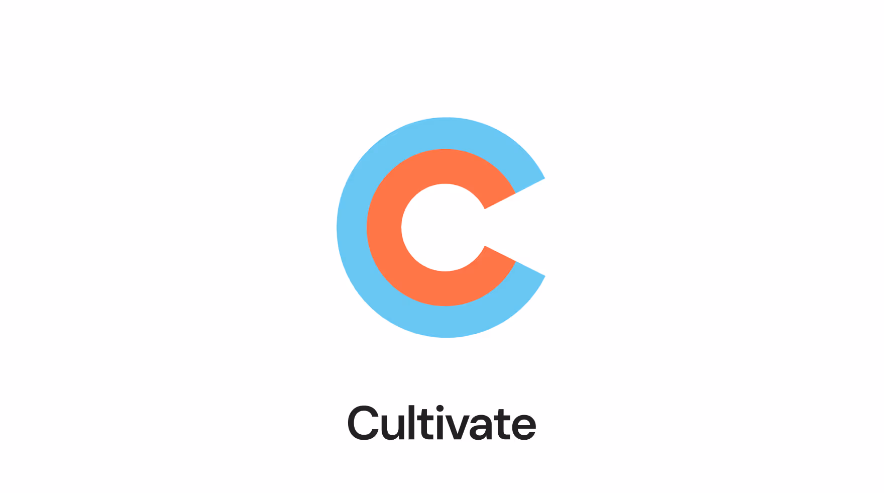 Cultivate