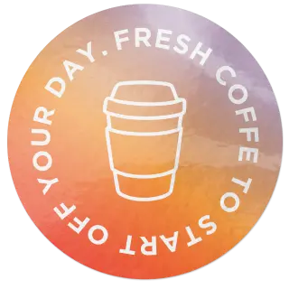 Circular sticker  with coffee cup icon and text 'Fresh coffee to start off your day' 