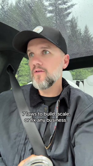 7 laws to build, scale, or fix any business