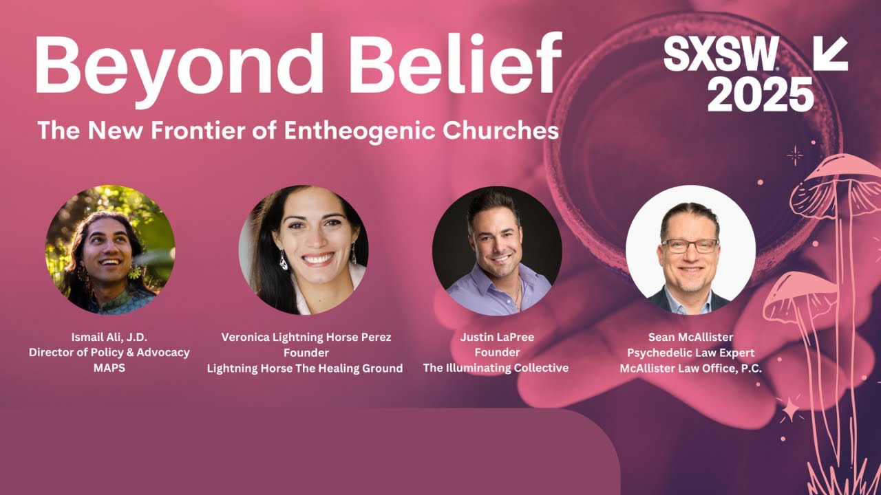 SXSW panel Beyond Belief: The New Frontier of Entheogenic Churches