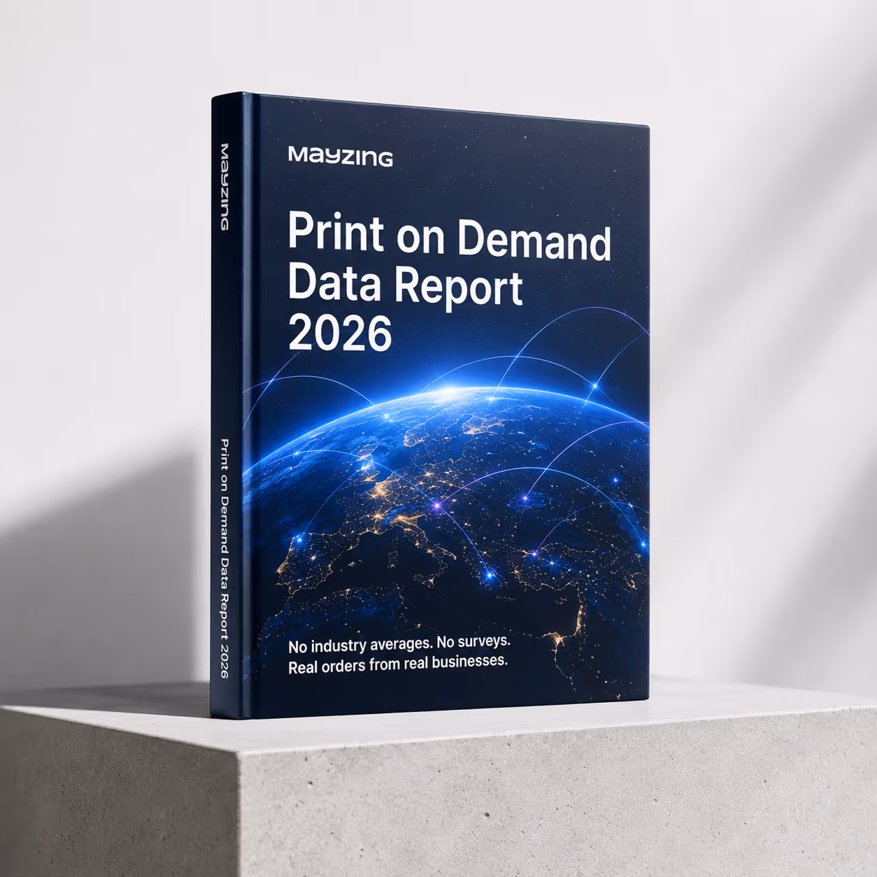 Book titled Print on Demand Data Report 2026 by Mayzing with a glowing Earth network design on cover.