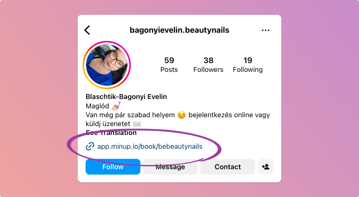 Image from Bagonyi Evelin, a nail technician's Instagram profile, where the Minup booking page link is featured.