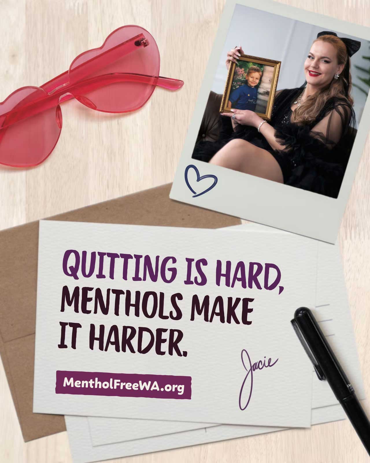 Campaign postcard reading 'Quitting is hard, menthols make it harder' beside heart-shaped sunglasses and a Polaroid of a community member