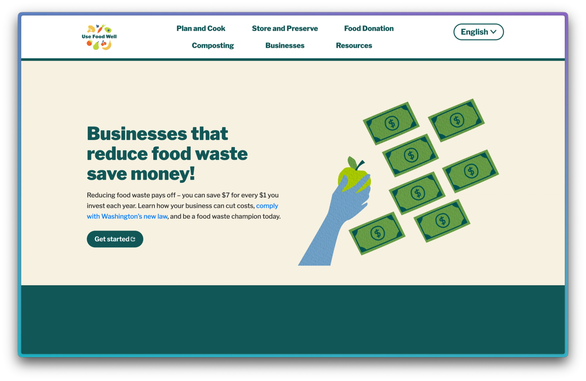 Screenshot of the Use Food Well website business page headlined 'Businesses that reduce food waste save money' with an illustrated hand holding an apple among floating dollar bills