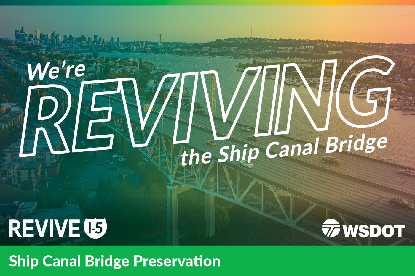 We're Reviving the Ship Canal Bridge campaign masthead over an aerial view of the bridge at sunset