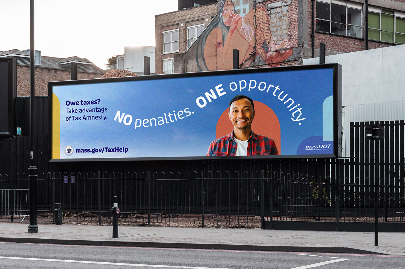 Billboard promoting Massachusetts Tax Amnesty reading No penalties. One opportunity.