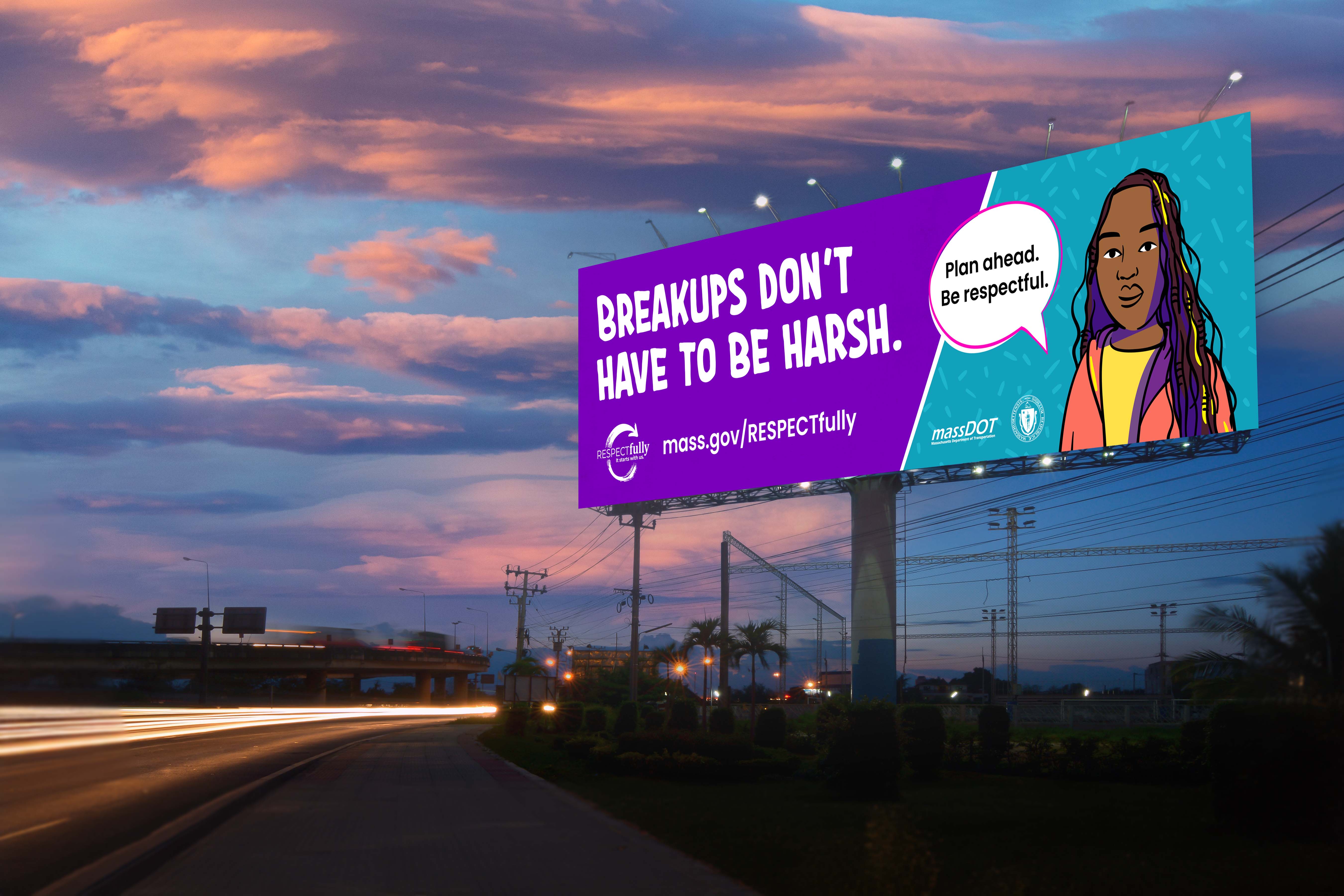 Billboard at dusk reading Breakups don't have to be harsh. Be respectful.