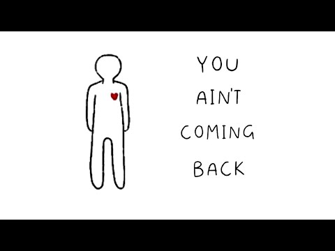 You Ain't Coming Back — music video