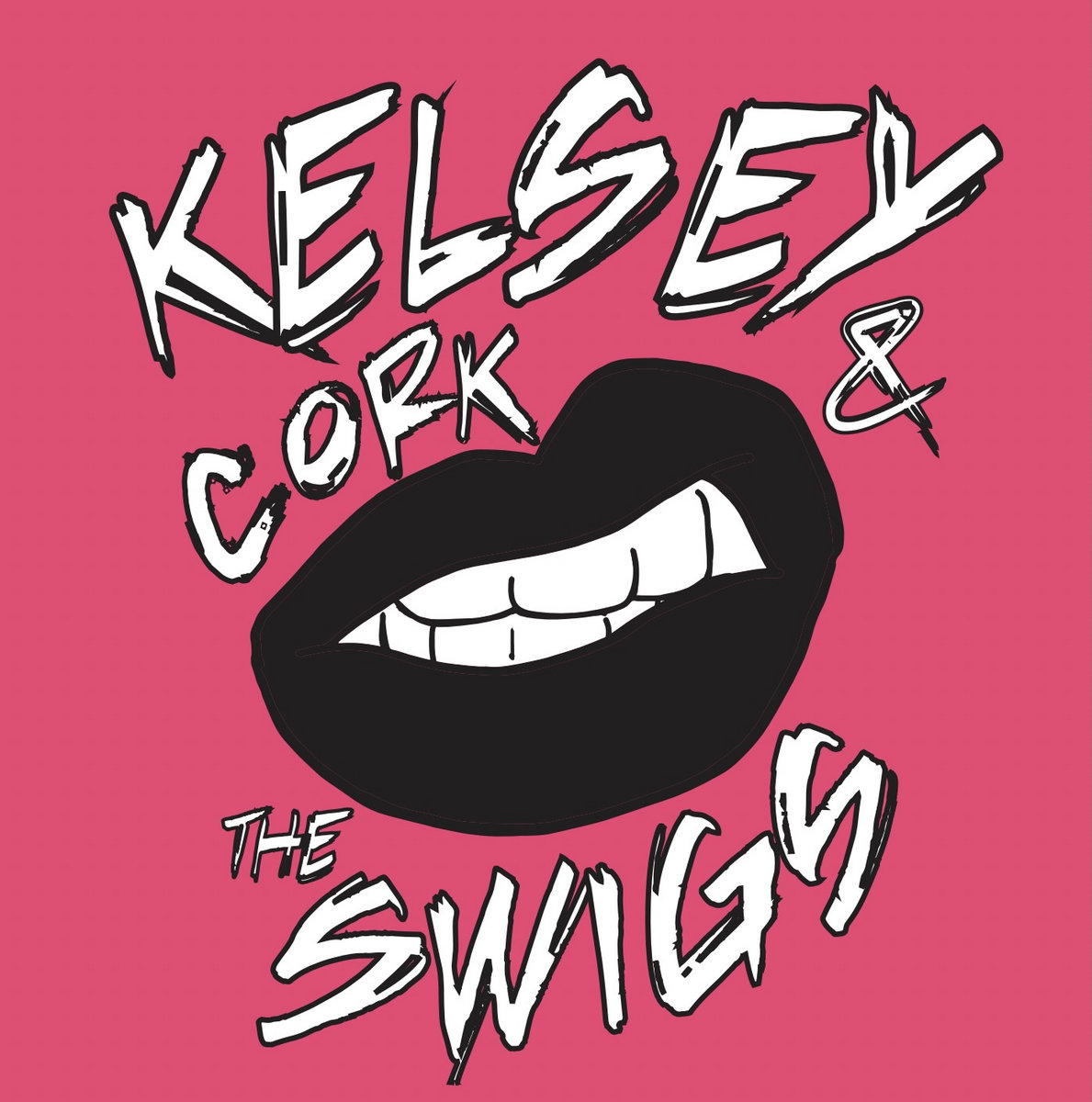 Kelsey Cork And The Swigs
