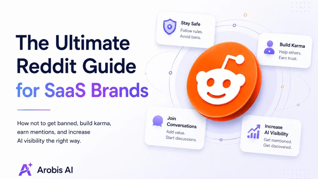 Reddit guide for SaaS brands, how to build authority, earn mentions, avoid bans and increase AI visibility