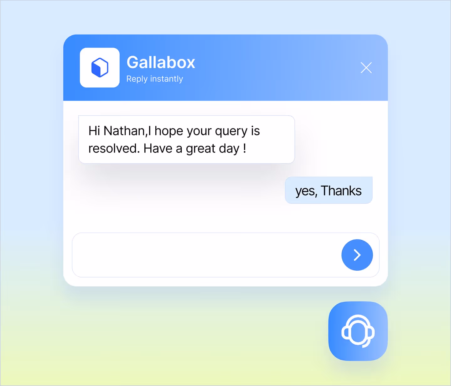 Chat window from Gallabox with messages: 'Hi Nathan, I hope your query is resolved. Have a great day!' and 'yes, Thanks'.