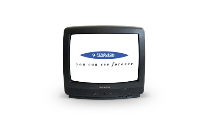 Black Ferguson TV showing logo and slogan 'you can see forever' on a white screen.