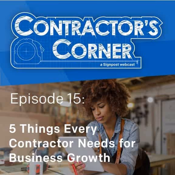 Contractor's Corner Ep 15: 5 Things Every Contractor Needs for Business Growth