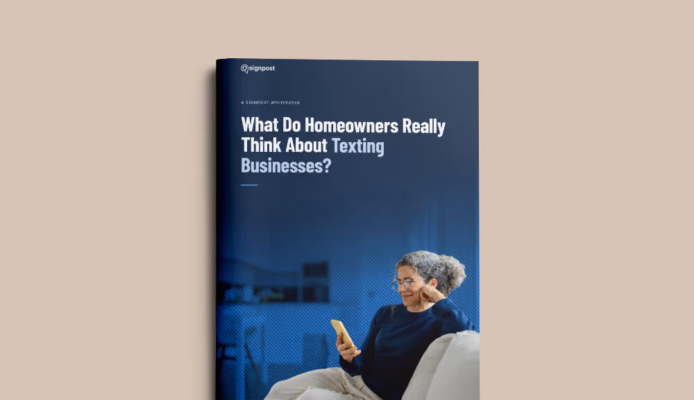 What Do Homeowners Really Think About Texting Businesses