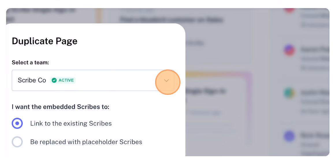Duplicate a Scribe Page to easily personalize customer experiences without adding extra work.