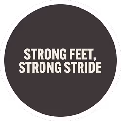 Circle with white text reading 'STRONG FEET, STRONG STRIDE' on dark background.