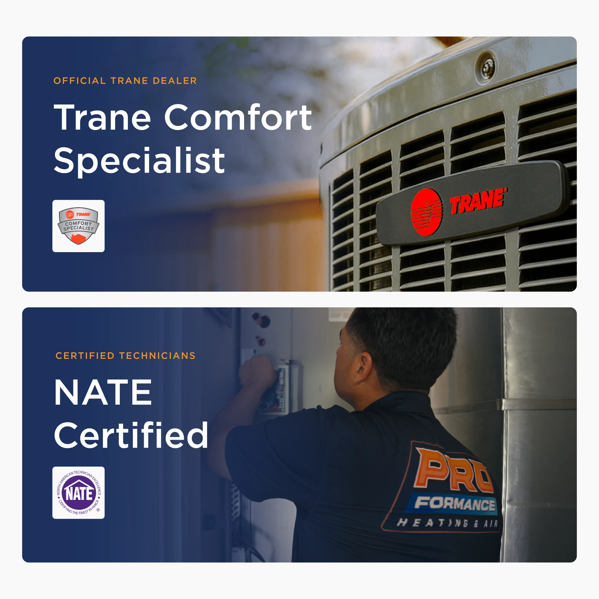 Proformance is a Trane Comfort Specialist dealer with NATE certified technicians