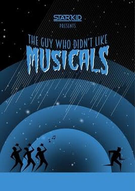 The Guy Who Didn't Like Musicals - Sunday Matinee